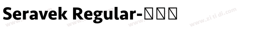 Seravek Regular字体转换